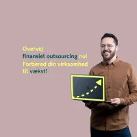 Finansiel outsourcing - forbered virksomheden til vækst
